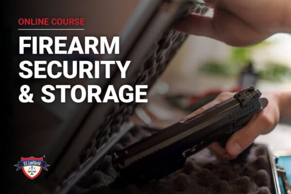 U.S. LawShield Firearm Security & Storage online course
