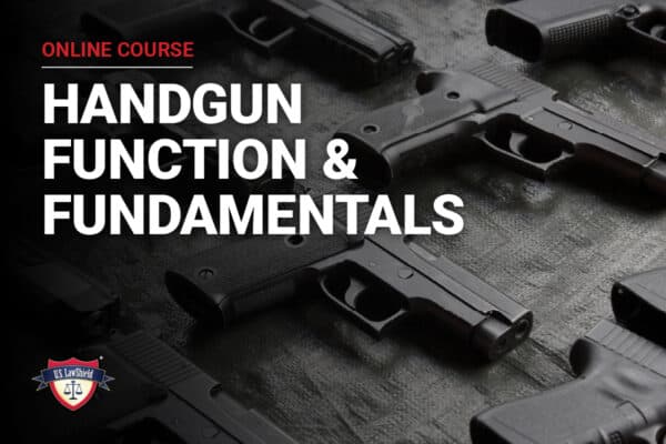 U.S. LawShield Handgun Function & Fundamentals online course