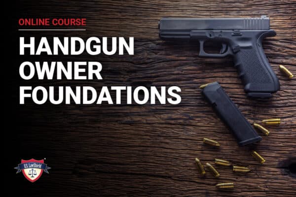 U.S. LawShield Handgun Owner Foundations online course