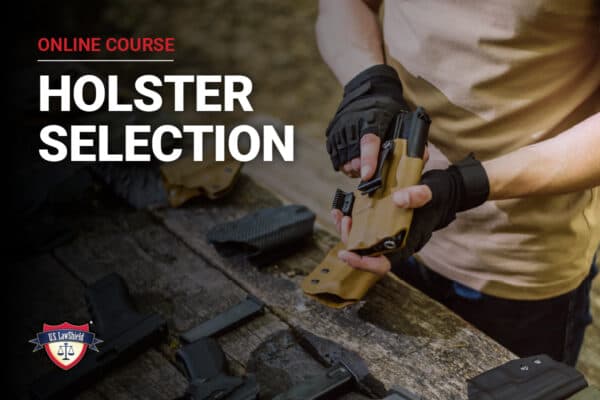 U.S. LawShield Holster Selection online course