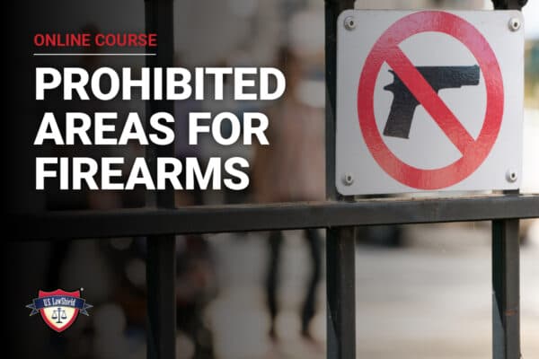 U.S. LawShield Prohibited Areas for Firearms online course
